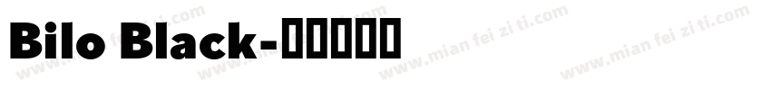 Bilo Black字体转换